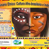 I Seminário Étnico: cultura afro-brasileira e indígena.